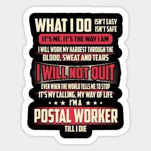 Postal Worker What i Do Sticker